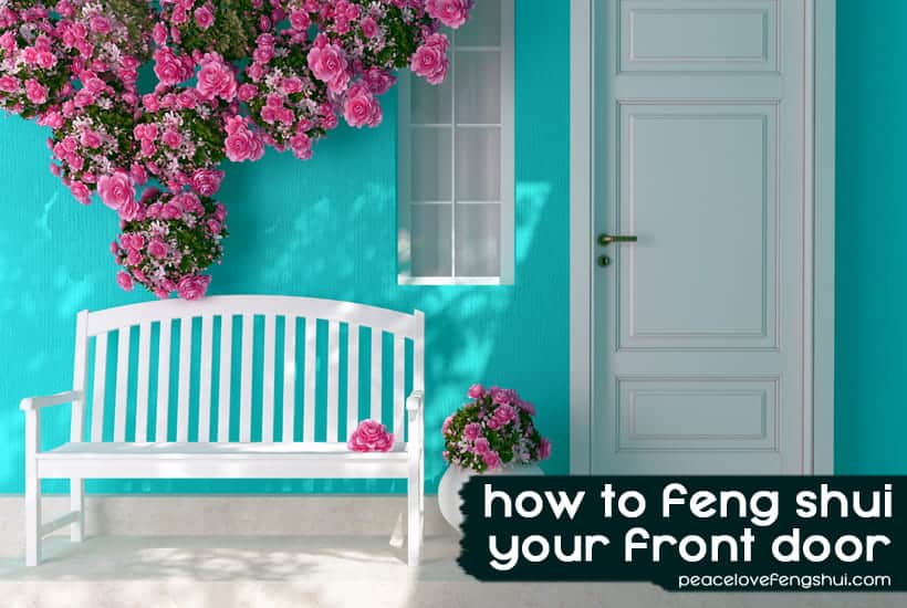 how to feng shui your front door