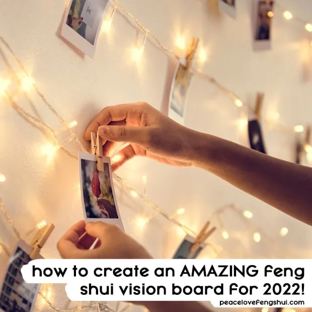 how to create an amazing feng shui vision board for 2022