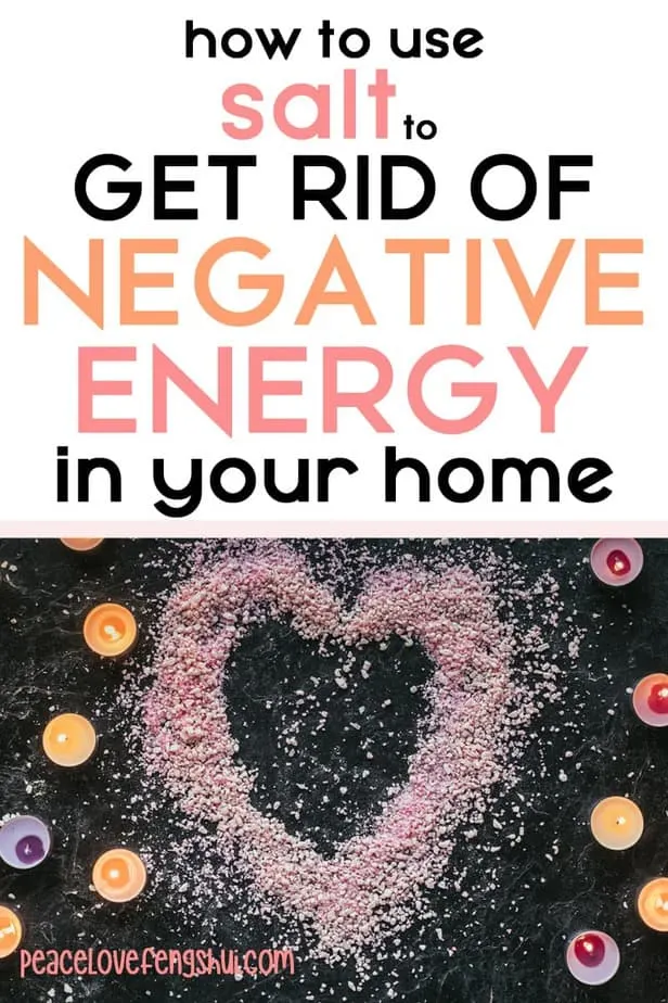 how to use salt to get rid of negative energy in your home