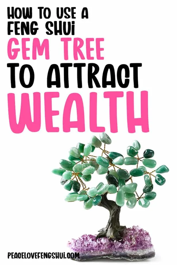 how to use a feng shui gem tree to attract wealth