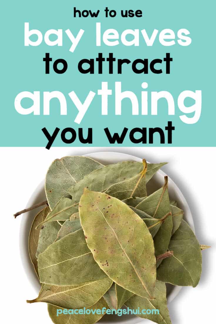 how to use bay leaves to attract anything you want