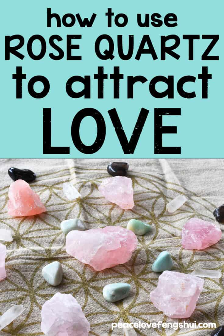 how to use rose quartz to attract love