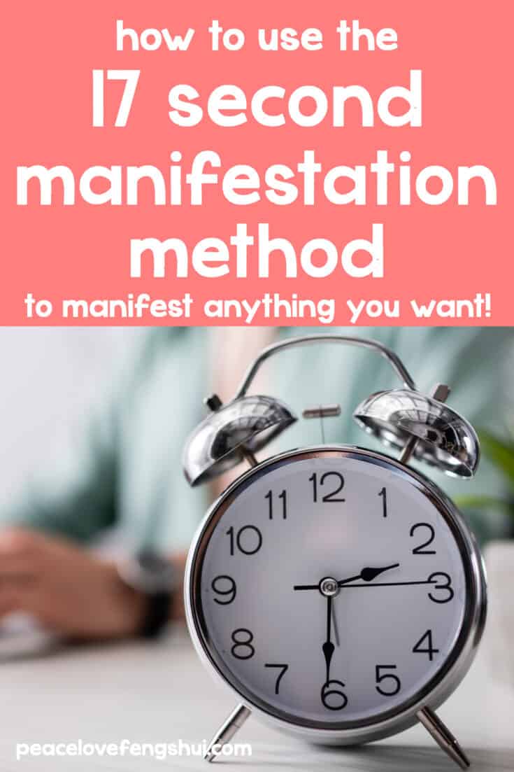 how to use te 17 second manifestation technique to manifest anything you want