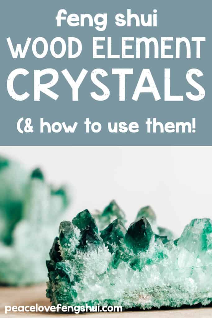 Element Kayu Feng Shui Wood Element Crystals to Fuel Upward Growth