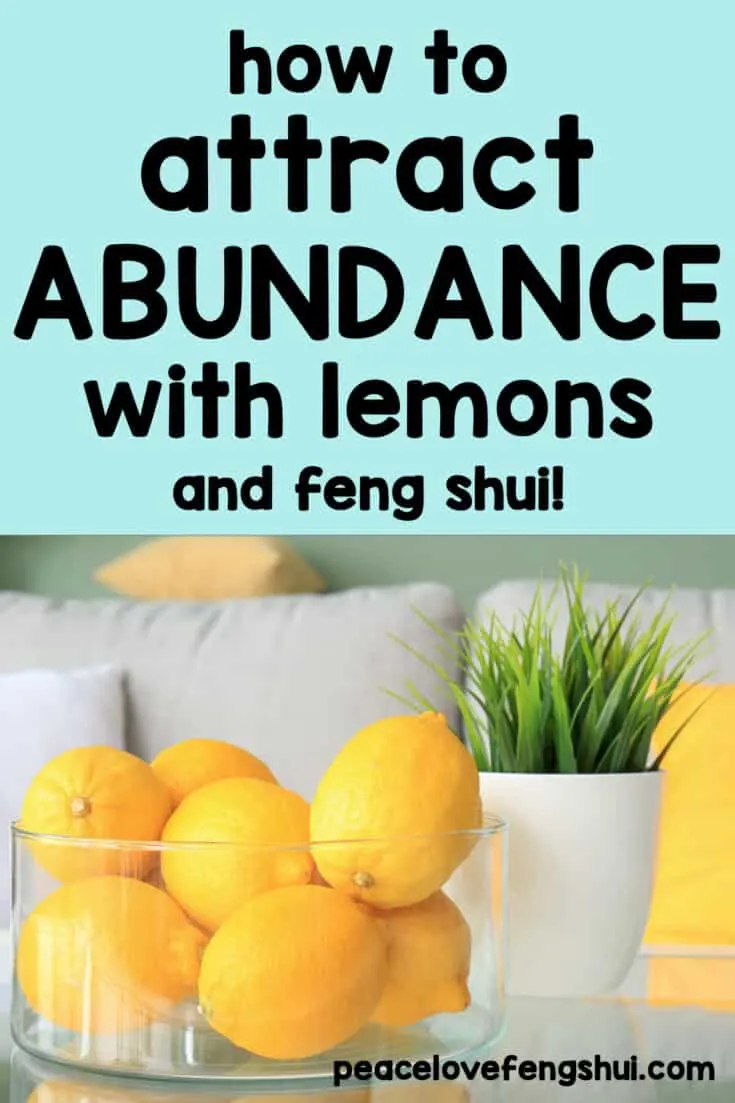 how to attract abundance with lemons and feng shui