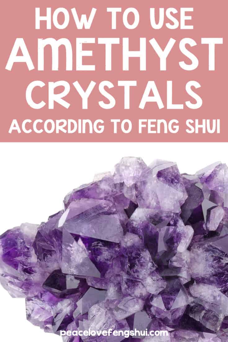 how to use amethyst crystals according to feng shui