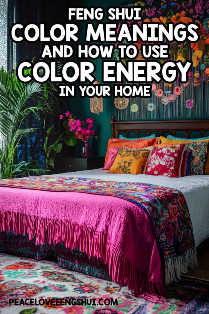 How Feng Shui Color Meanings Can Affect Your Home's Energy